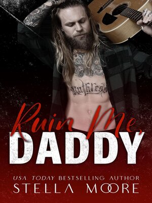 cover image of Ruin Me, Daddy